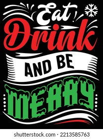 Eat Drink and be Merry Pattern Designs for t-shirts, Mug, Hoodie, posters, Walmart, and more