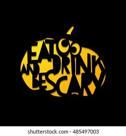 Eat and drink be scary. Laser cutting template pumpkin for Halloween. Cutting file. Lettering silhouette pattern. Die Cut vector. Cardmaking. EasyPrint