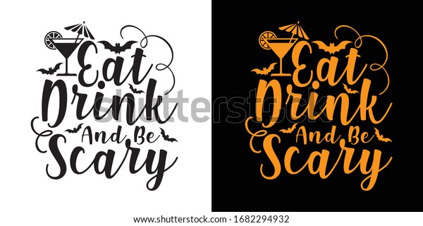 Eat Drink Be Scary Printable Vector Stock Vector (Royalty Free ...