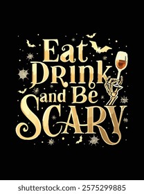Eat, drink and be scary typography design