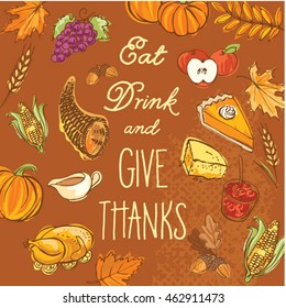 Eat Drink and Give Thanks colorful vector hand drawn doodle set of Thanksgiving autumn theme