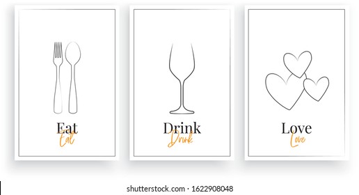 Eat, Drink, Love. Scandinavian minimalist art design, three pieces poster artwork design, vector. Fork and spoon illustration, Wine Glass and hearts. Wall artwork, home decor, wall art design