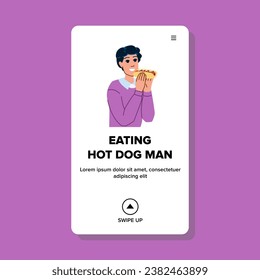 eat eating hot dog man vector. ketchup fast, meat young, lunch snack eat eating hot dog man web flat cartoon illustration