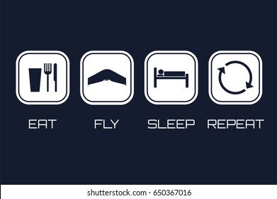 Eat Fly Sleep Repeat Icons. Funny schedule for flying wings pilots.