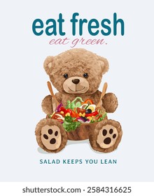 eat fresh slogan with bear doll holding salad bowl vector illustration