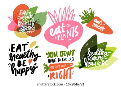 Eat healthy. Hand lettering illustration for your design. Eat plants. Eat greens. Healthy eating head to toe.
