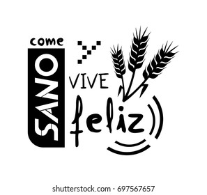 eat healthy and live happily message in spanish language