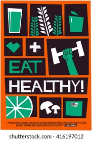 Eat Healthy (Motivational Poster Vector Illustration)