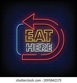 Eat here Neon Signs Style Text Vector