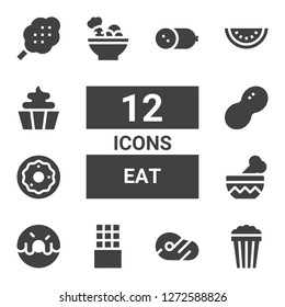 eat icon set. Collection of 12 filled eat icons included Popcorn, Meat, Chocolate bar, Donut, Bowl, Peanut, Salad, Watermelon, Cupcake, Cotton candy, Cold meat