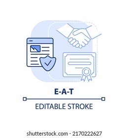 EAT light blue concept icon. Expertise and trust. Search engine optimization abstract idea thin line illustration. Isolated outline drawing. Editable stroke. Arial, Myriad Pro-Bold fonts used