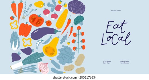 Eat local banner for farmers market. Hand drawn lettering with flat illustrations of veggies. Fresh organic vegetables for summer vegan menu.
