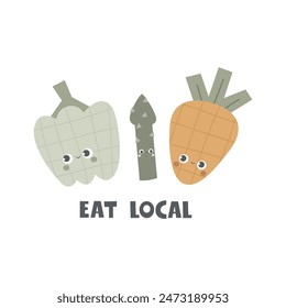 Eat local. cartoon vegetables, hand drawing lettering. Colorful flat vector illustration. design for prints, posters, cards