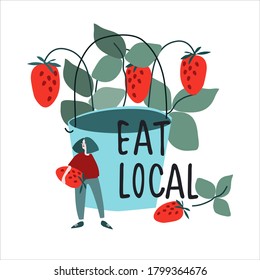 Eat local food concept. Pick-your-own concept. Fresh berries concept. Woman picking strawberries vector illustration in abstract flat style. Hand lettering