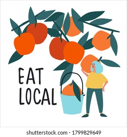 Eat local food concept. Pick-your-own concept. Fresh fruit concept. Woman picking oranges vector illustration in abstract flat style. Hand lettering