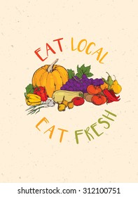 Eat Local Eat Fresh. Organic Farm Healthy Food Eco Green Vector Concept on Paper Background With Detailed Vegetables Illustration