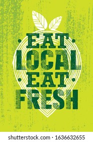 Eat Local. Eat Fresh. Support Your Local Farmer. Craft Food Vector Design Element On Painted Wall Background