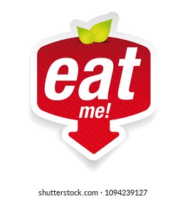 Eat me label sign