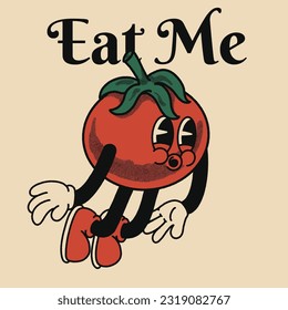 Eat Me With Tomato Groovy Character Design