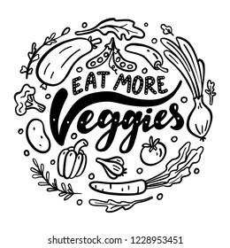 Eat more veggies. Motivational phrase. Vector illustration with lettering. 