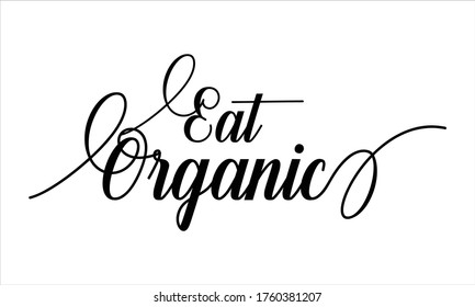 Comer Cursiva orgánica bienvenida Cursiva Texto tipográfico sobre fondo blanco