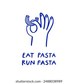 Eat pasta run fasta hand drawn lettering. Fitness slogan with slang word. Vector illustration