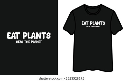 Comer Plantas Cura O Planeta. Design de camiseta vegana