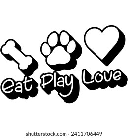 eat play love black vector graphic design and cut file