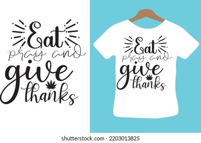 Eat pray and give thanks svg