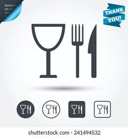 Eat sign icon. Cutlery symbol. Knife, fork and wineglass. Circle and square buttons. Flat design set. Thank you ribbon. Vector