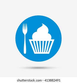 Eat sign icon. Dessert trident fork with muffin. Cutlery symbol. Blue circle button with icon. Vector