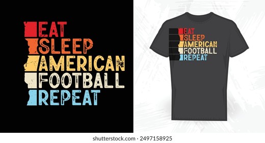 Eat Sleep American Football Funny Vintage Rugby Player T-shirt Design