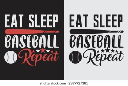 Eat Sleep Baseball Repeat Eps