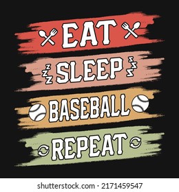 Eat Sleep Baseball repeat - baseball t shirt design, vector, poster or template.
