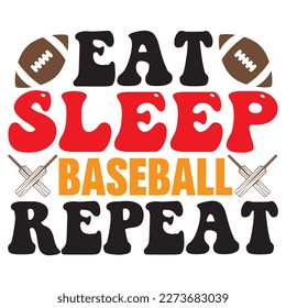 Eat Sleep Baseball Repeat T-Shirt Design Vector File svg