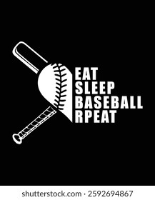 EAT SLEEP BASEBALL REPEAT TSHIRT DESIGN