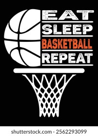 Eat sleep basketball repeat Design.