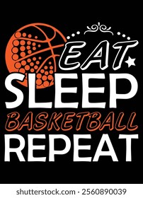 Eat Sleep Basketball Repeat Eps File.