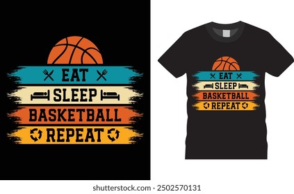 Eat sleep basketball repeat, Basketball typography vector t-shirt design. Basketball t-shirt design with motivational quote. T shirt design template, vector design and any print, illustration, clothes