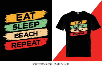 Eat sleep beach repeat typography fishing t-shirt design