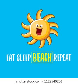 Eat sleep beach repeat vector concept illustration or summer poster. vector funky sun character with funny slogan for print on tee. summer party fun label or icon on blue sky background