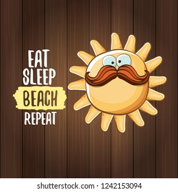 Eat sleep beach repeat vector concept illustration or summer poster. vector funky sun character with funny slogan for print on tee. summer party or hello summer fun label on wooden background.
