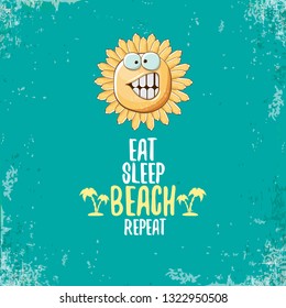 Eat sleep beach repeat vector concept illustration or summer poster. vector funky sun character with funny slogan for print on tee. summer party or hello summer label on azure background.