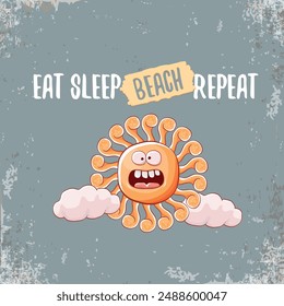 Eat sleep beach repeat vector concept illustration or hello summer poster. Vector funky sun character with summer quote cover design template. summer party fun label, banner and icon on sky background