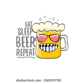 Eat sleep beer repeat vector concept illustration or summer poster. vector funky beer character with funny slogan for print on tee. International beer day label
