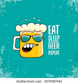 Eat sleep beer repeat vector concept illustration or summer poster. vector funky beer character with funny slogan for print on tee. International beer day label