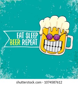 Eat sleep beer repeat vector concept illustration or summer poster. vector funky beer character with funny slogan for print on tee. International beer day label