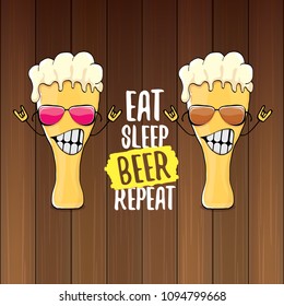 Eat sleep beer repeat vector concept illustration or summer poster. vector funky beer character with funny slogan for print on tee. International beer day label