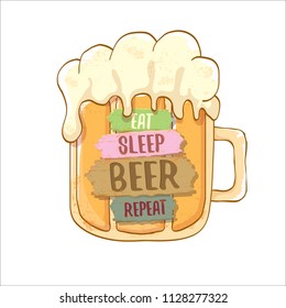 Eat sleep beer repeat vector concept label or summer poster. vector funky beer quote or slogan for print on tee. International beer day label