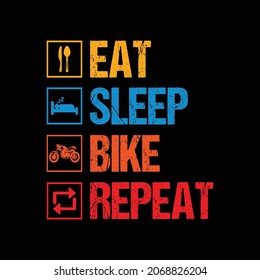 Eat Sleep Bike Repeat Typography T-Shirt print Vector